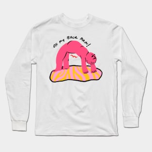 Oh! My Back Pain Long Sleeve T-Shirt